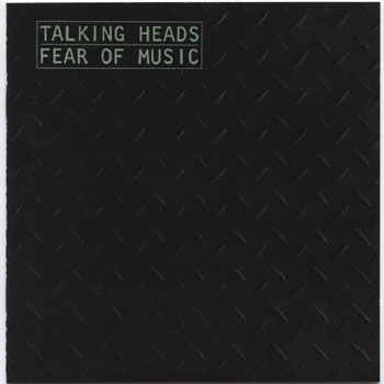 Talking Heads-Fear Of Music